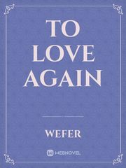 TO Love Again Book