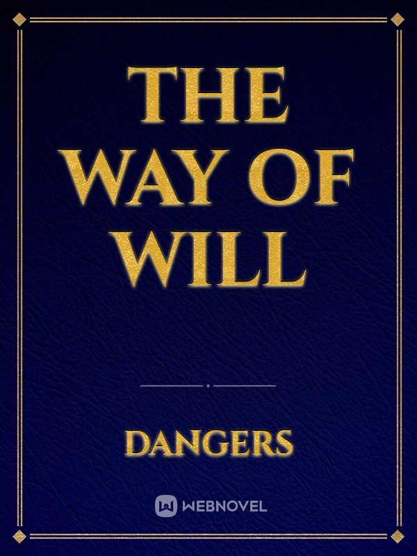 The way of will