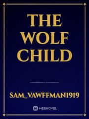 The wolf child Book
