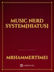 music nerd system[hiatus] Book