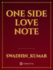 ONE SIDE LOVE NOTE Book