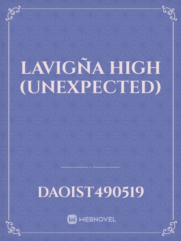 Lavigña High (UNEXPECTED) Book