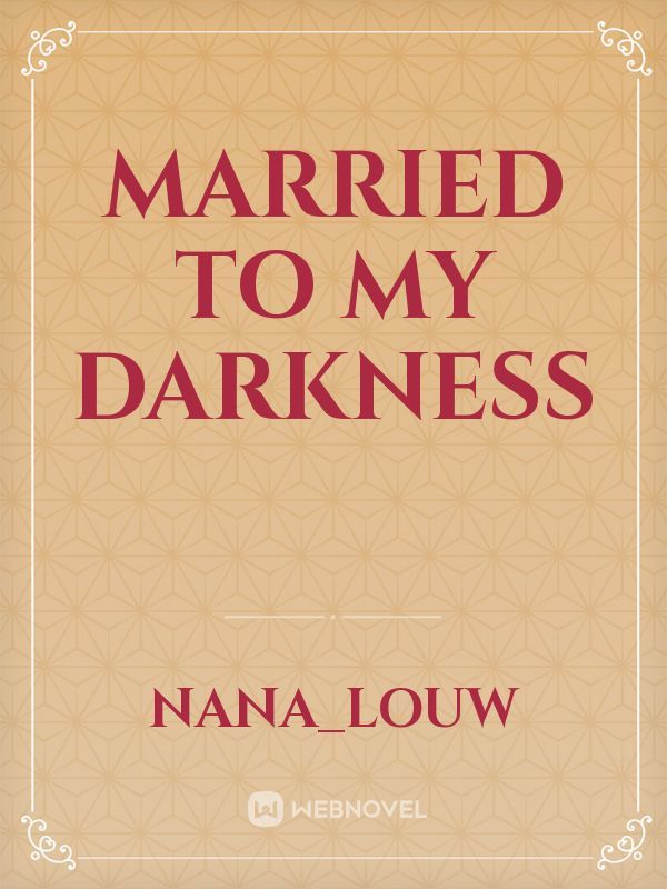 Married to my Darkness Book