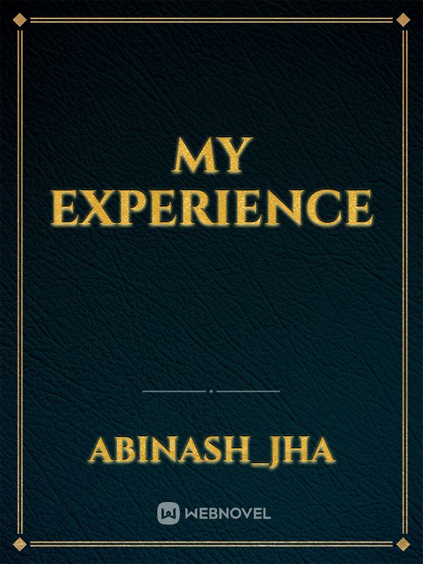 My experience Book