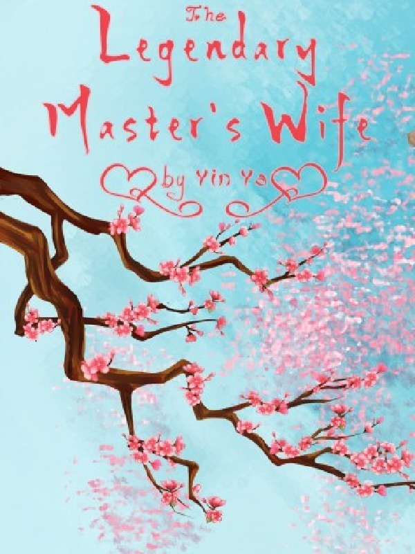 The Legendary Master's Wife by Yin Ya Book