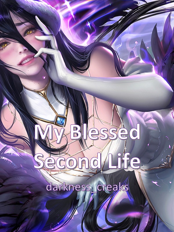 My Blessed Second Life