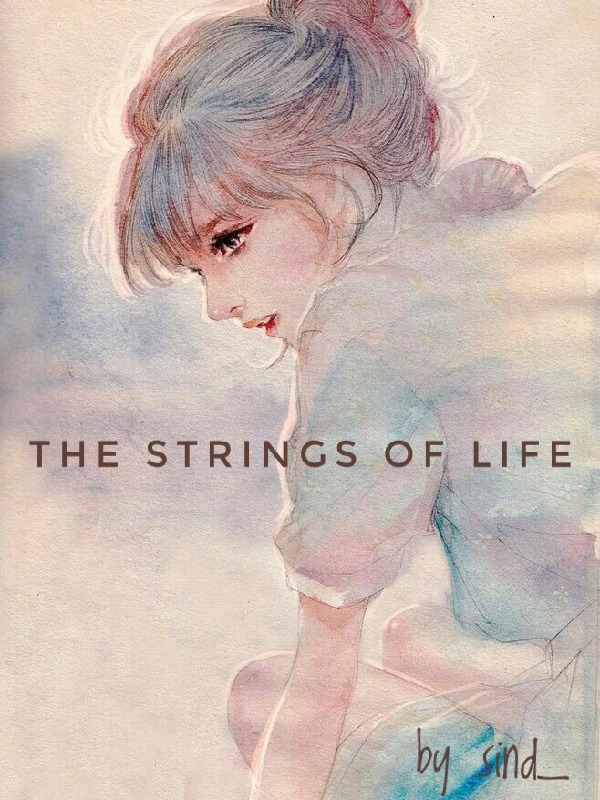 The strings of life