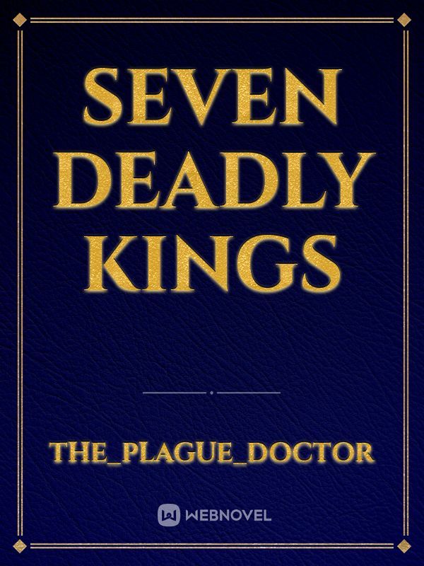 seven deadly kings