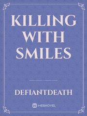 Killing With Smiles Book