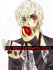 My Psychopath Idol Book