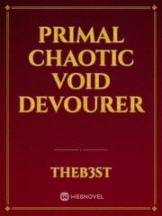 Primal Chaotic Void Devourer Book