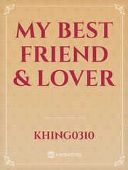 My Best Friend & Lover Book