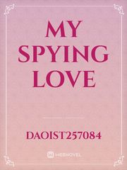 MY SPYING LOVE Book
