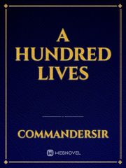 A Hundred Lives Book