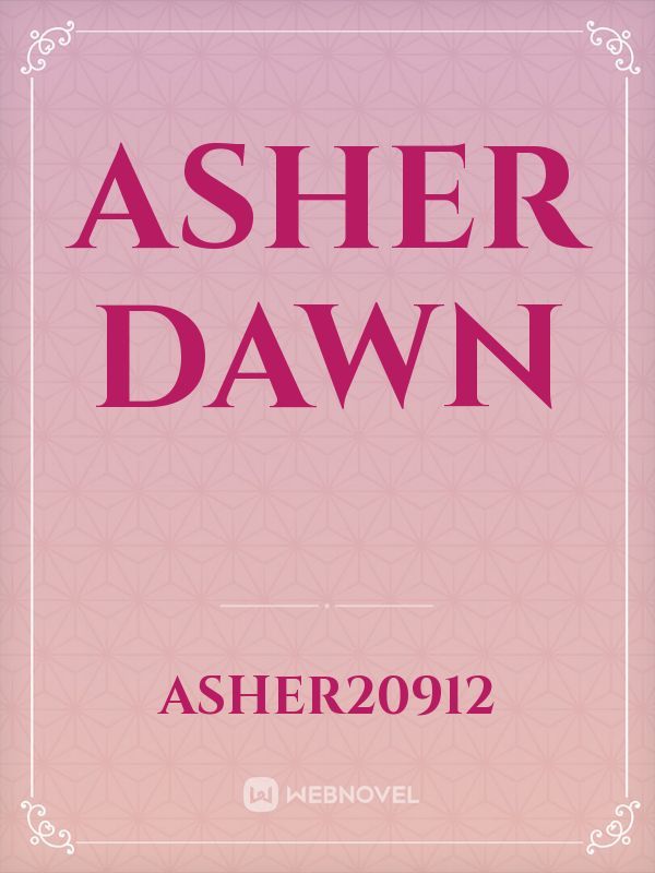 Asher Dawn Book