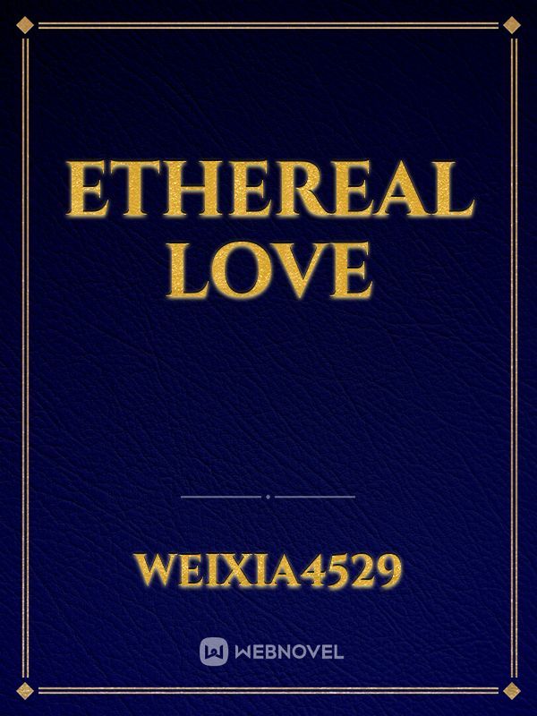 Ethereal Love Book