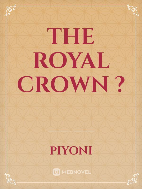 The Royal Crown ? Book