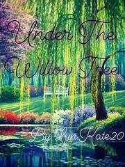 Under the Willow Tree *Dropped* Book