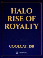 Halo Rise of Royalty Book