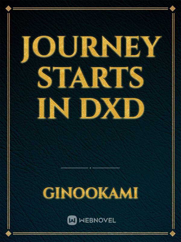 Journey Starts in DxD