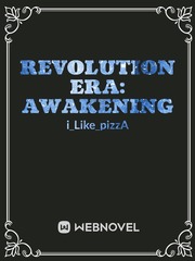 Revolution Era: Awakening Book
