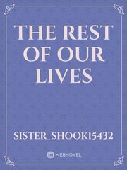 The rest of our lives Book