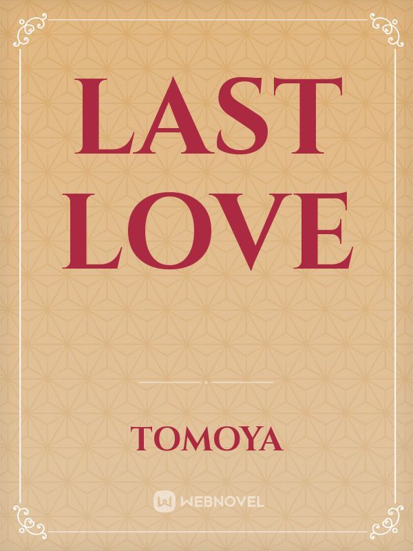 LAST LOVE