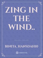 Zing In The Wind.. Book