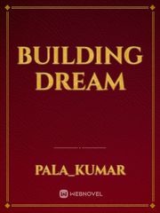 BUILDING DREAM Book