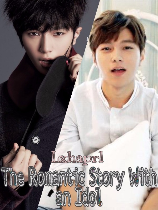 The Romantic Story With an Idol