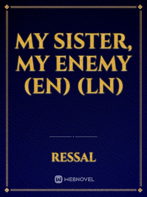 My Sister, My Enemy (EN) (LN) Book
