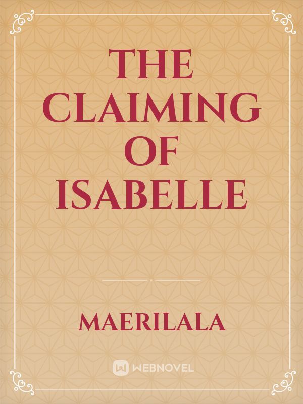 The Claiming of Isabelle