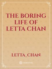 The boring life of Letta Chan Book