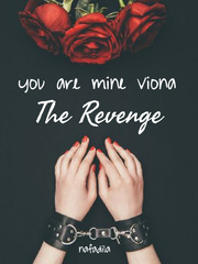 You Are Mine, Viona : The Revenge Book
