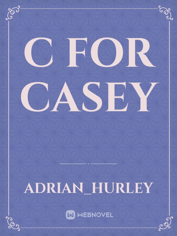 C for Casey Book