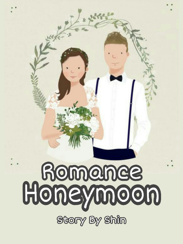 Romance Honeymoon : My Baby Not Secretary