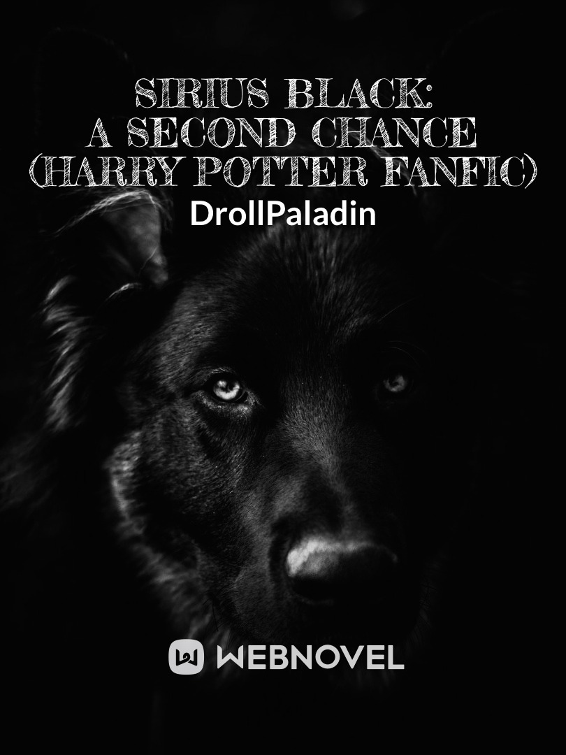 Sirius Black: a Second Chance (Harry Potter fanfic)