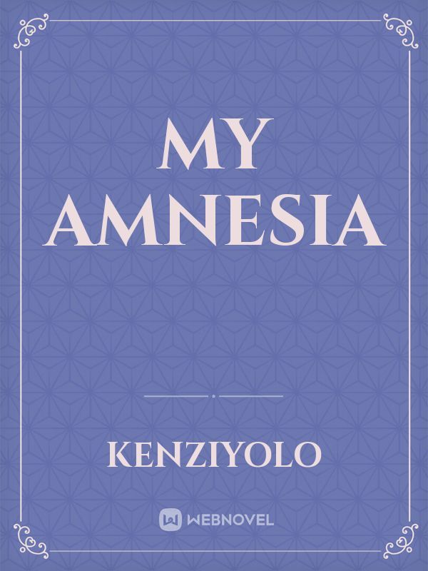 My Amnesia Book