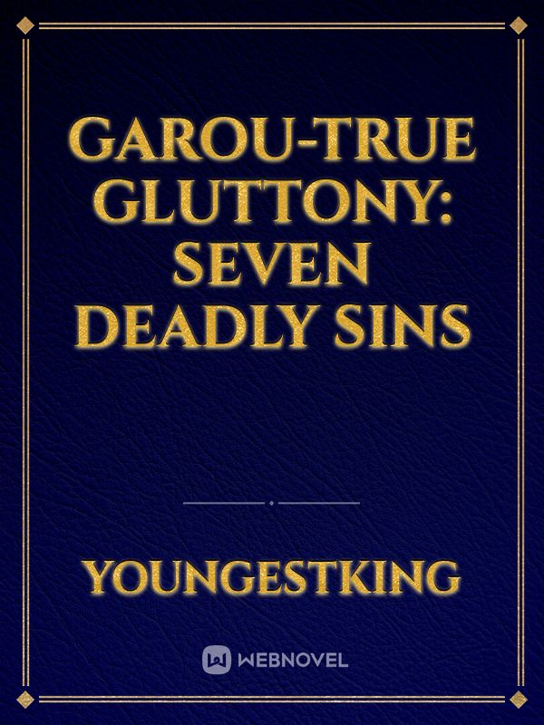 Garou-True Gluttony: Seven Deadly Sins Book