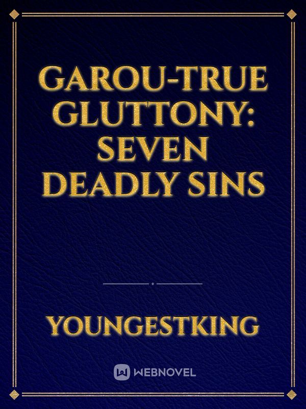 Garou-True Gluttony: Seven Deadly Sins Book