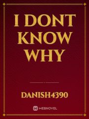 i dont know why Book