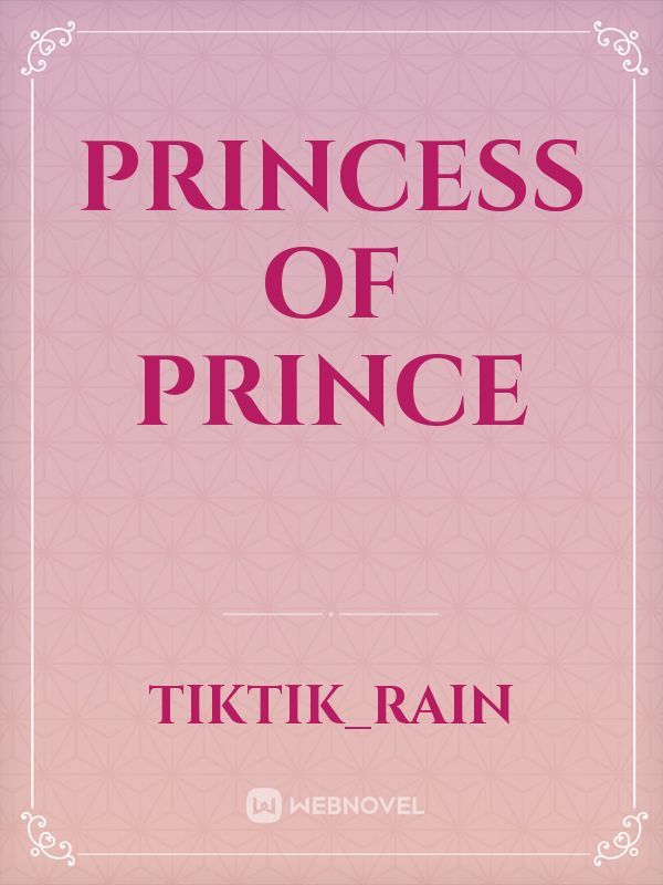 Princess of Prince