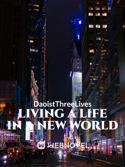 Living a Life in a New World(Complete) Book