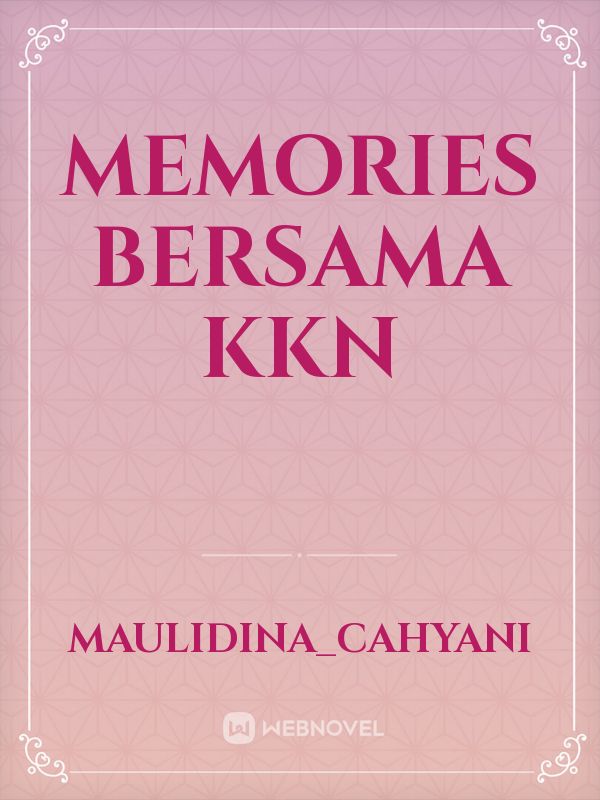 memories bersama kkn Book