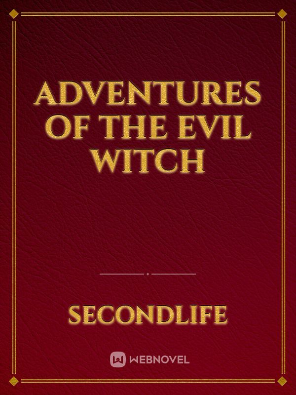 adventures of the evil witch