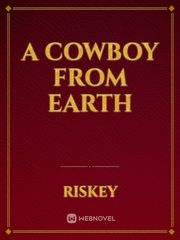 A cowboy from Earth Book