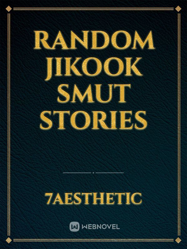 Random Jikook smut stories