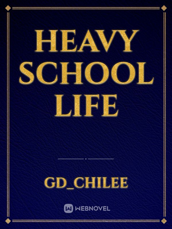 Heavy School Life Book