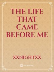 The life that came before me Book