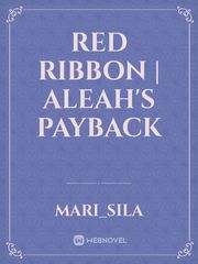Red Ribbon | Aleah's Payback Book